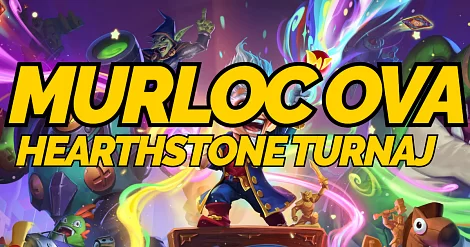 Murloc Hearthstone Turnaj